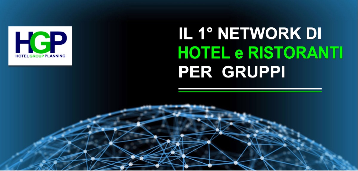 Il primo Network di Hotel e ristoranti per gruppi